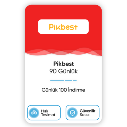 Pikbest – 90 Günlük